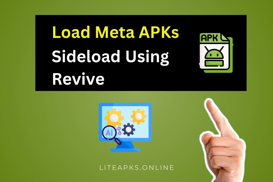 How to Load Meta APKs on Sideload Using Revive Complete Guide